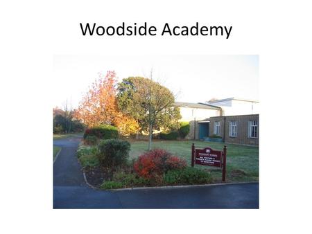 Woodside Academy. Meeting for Year 5 & 6 Parents Secondary Admissions: The Process Secondary Schools: The Options Working towards SATs Y6 School Journey.