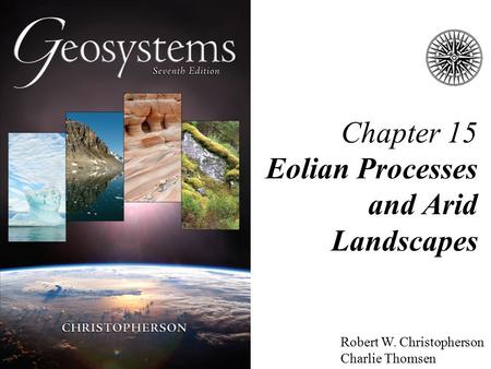 Chapter 15 Eolian Processes and Arid Landscapes