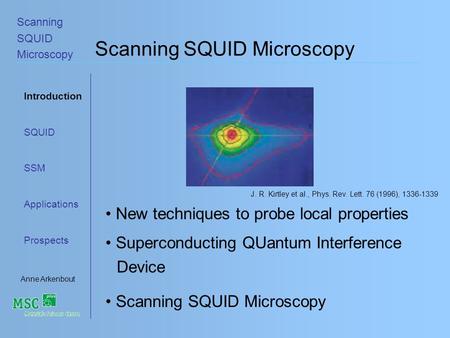 J. R. Kirtley et al., Phys. Rev. Lett. 76 (1996),