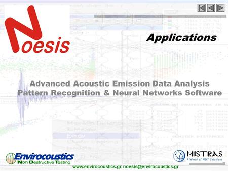 Advanced Acoustic Emission Data Analysis Pattern Recognition & Neural Networks Software Applications.