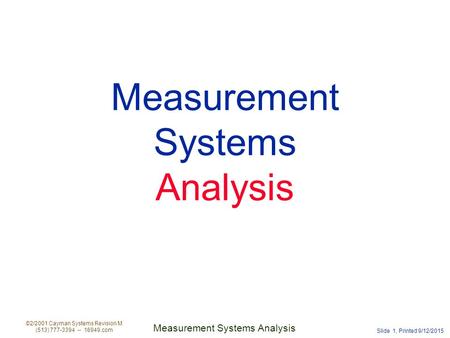 Measurement Systems Analysis