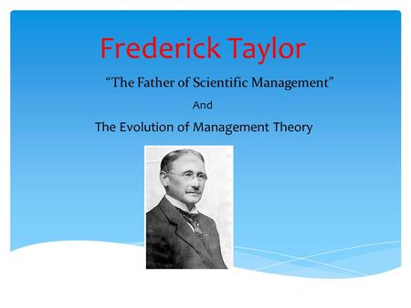 The Evolution of Management Theory