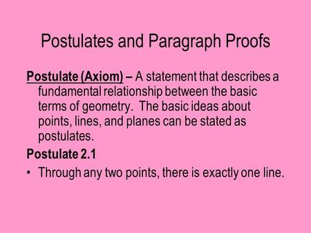 Postulates and Paragraph Proofs