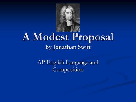 A Modest Proposal by Jonathan Swift