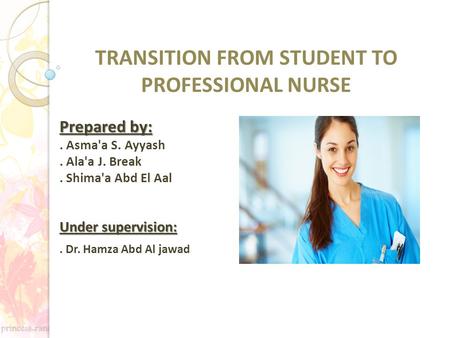 Transition from student to Professional Nurse