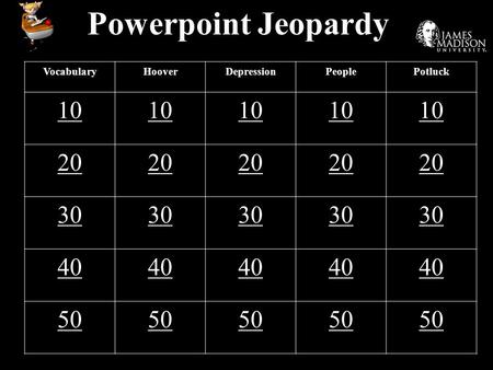 Powerpoint Jeopardy VocabularyHooverDepressionPeoplePotluck 10 20 30 40 50.