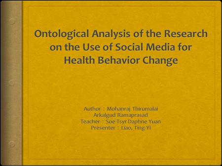 Outline  Background  Ontological Framework  Mapping the Ontological Framework : Meta- Synthesis  Discussion  Conclusion.