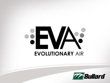 1. 2 EVA Powered Air Purifying Respirator EVA is NIOSH Approved An EVA PAPR System consists of four components: ▪ Hood or Mask ▪ Breathing Tube ▪ Blower.