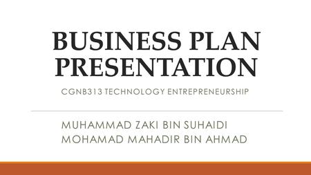 BUSINESS PLAN PRESENTATION