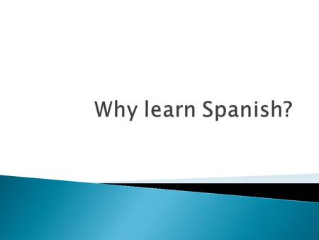  The U.S. is often considered the 4th largest Spanish speaking country in the world (behind Mexico, Colombia and Spain.)  Hispanics are the largest.