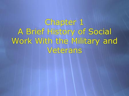 Early Roots 1636: Pilgrims stated that the care of disabled veterans was the responsibility of the colony, and the first legislation about caring for veterans.