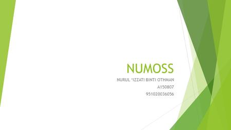 NUMOSS NURUL ‘IZZATI BINTI OTHMAN A150807 951020036056.