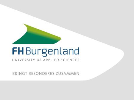 Luckily, Burgenland can boast up to 300 days of sunshine each year, well above the country‘s average. Studying is a real pleasure when the sun is shining.