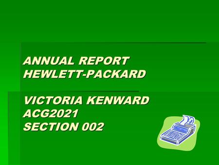 ANNUAL REPORT HEWLETT-PACKARD VICTORIA KENWARD ACG2021 SECTION 002.