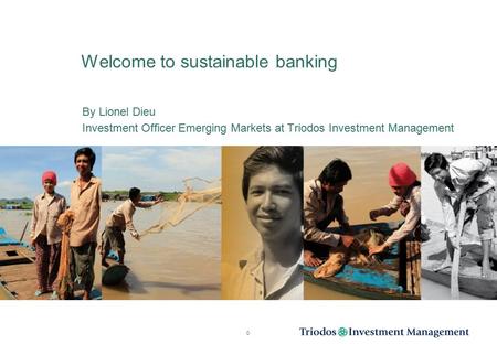 Triodos Bank.