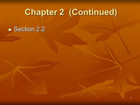 1 Chapter 2 (Continued) Section 2.2 Section 2.2. Internet Service Provider (ISP) ISP - a company that connects you through your communications line to.