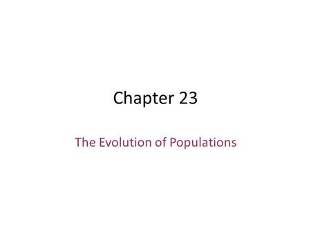 The Evolution of Populations