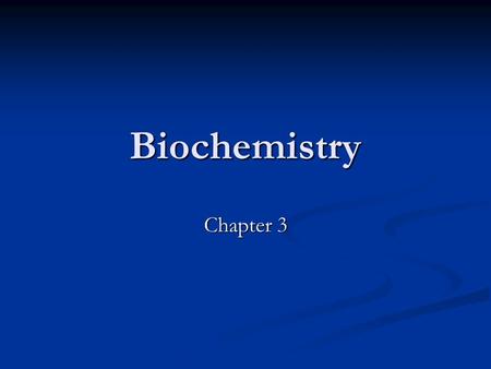 Biochemistry Chapter 3. Water polar compound  one end is slightly negative while the other is slightly positive polar compound  one end is slightly.