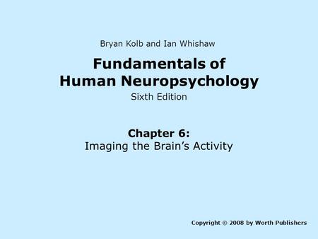 Fundamentals of Human Neuropsychology