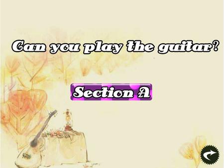 课时划分 1. Section A 1a-2d 2. Section A Grammar-3c 3. Section B 1a-2c 4. Section B 3a-3b 5. Review and self-check.