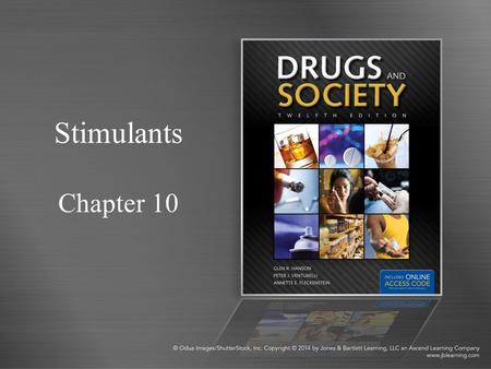 Stimulants Chapter 10.