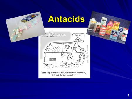 Antacids 1.