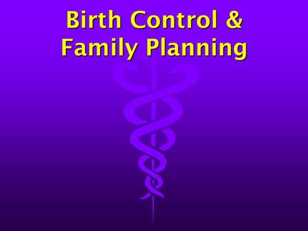 Birth Control & Family Planning