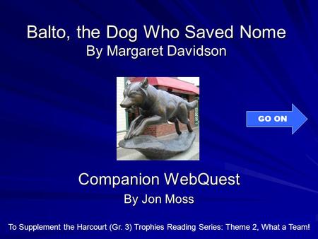 Balto, the Dog Who Saved Nome By Margaret Davidson