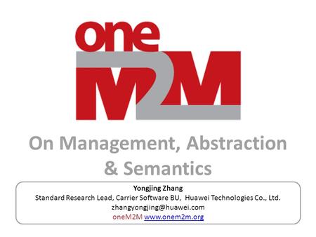 On Management, Abstraction & Semantics