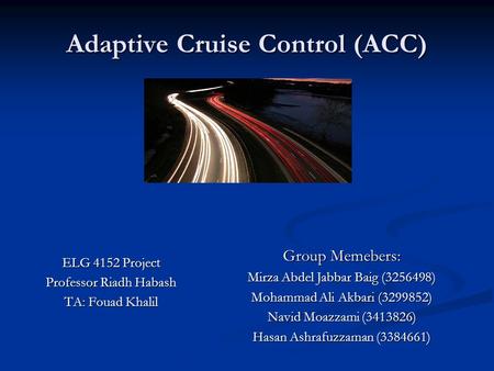 Adaptive Cruise Control (ACC)