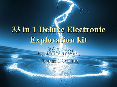 33 in 1 Deluxe Electronic Exploration kit