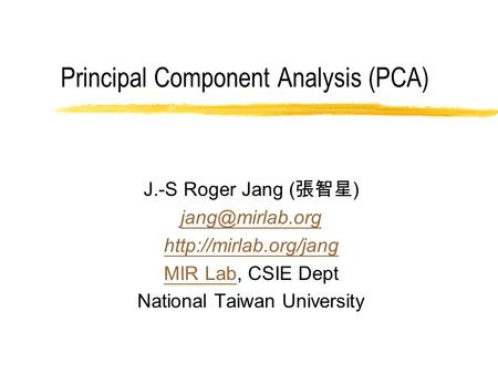 Principal Component Analysis (PCA)