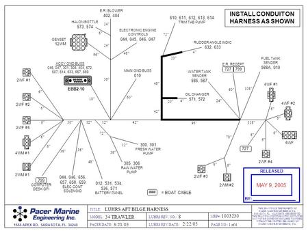 TITLE: MODEL: PACER DATE: LUHRS REV. NO.: LUHRS REV DATE: MRP#: 1003230 34 TRAWLER 3/21/05 8 PAGE NO.: 1 of 4 THIS DRAWING IS THE PROPERTY OF PACER MARINE.