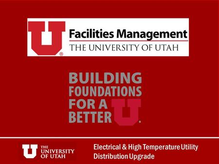 Electrical & High Temperature Utility Distribution Upgrade.