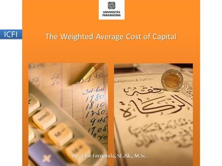 The Weighted Average Cost of Capital