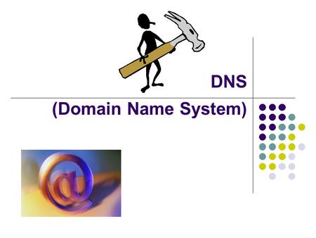 DNS (Domain Name System). Domain Name System (DNS) Developed by Postel & Mockapetris www.internic.net is a good site to browse www.internic.net The phone.