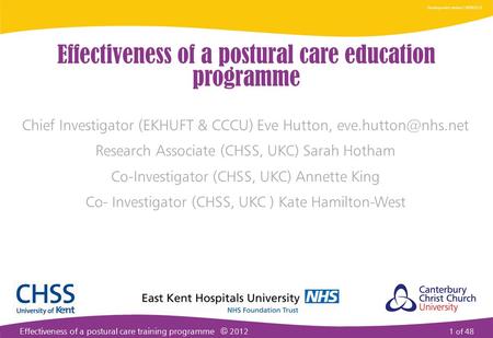 Development version 19/06/2012 1 of 48 Effectiveness of a postural care training programme © 2012 Effectiveness of a postural care education programme.