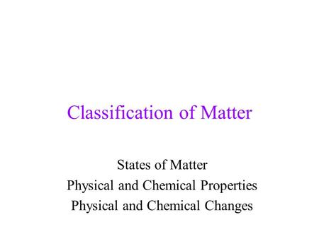 Classification of Matter