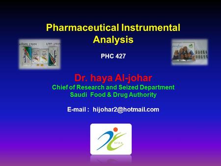 Pharmaceutical Instrumental Analysis Dr. haya Al-johar