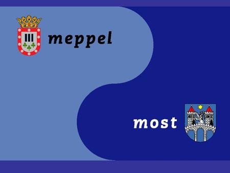 The Dutch education system & Education in Meppel By Marisa Grotens Symposium Most-Meppel 2013.