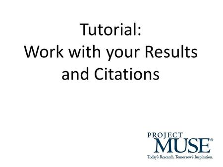 Tutorial: Work with your Results and Citations. Journal articles are accessible in HTML and PDF formats. Click on an article’s title or the HTML symbol.