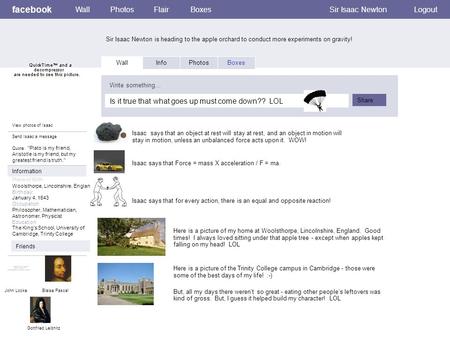 Facebook Sir Isaac Newton is heading to the apple orchard to conduct more experiments on gravity!  WallPhotosFlairBoxesSir Isaac NewtonLogout View photos.