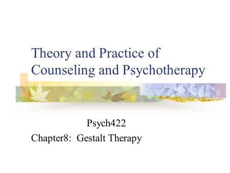 Theory and Practice of Counseling and Psychotherapy