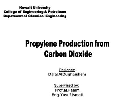 College of Engineering & Petroleum Depatment of Chemical Engineering