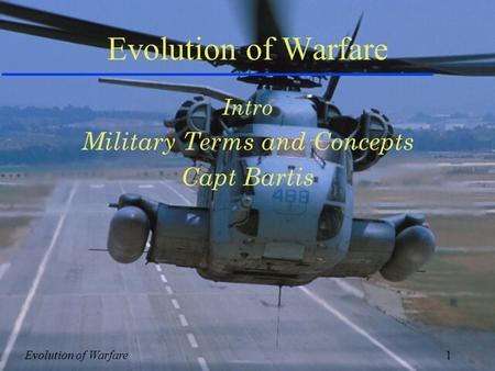 Intro Military Terms and Concepts Capt Bartis