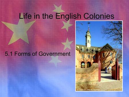 Life in the English Colonies