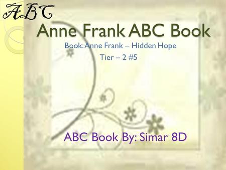 Book: Anne Frank – Hidden Hope Tier – 2 #5