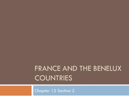 France and the benelux countries