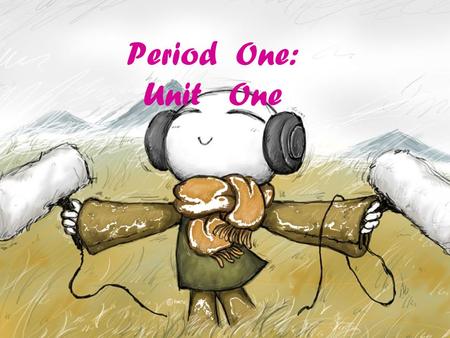 Period One: Unit One. What does the dog like Does it like eating? eating leaves? No, it hateseating leaves. Oh, it likes eating bones.