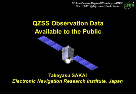 Introduction QZSS (Quasi-Zenith Satellite System) program: